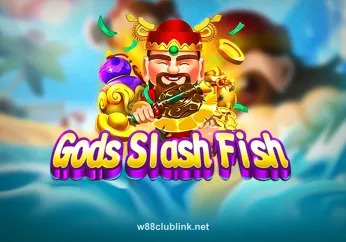 Gods Slash Fish w88club